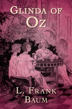 Glinda of Oz (eBook, ePUB) - Baum, L. Frank