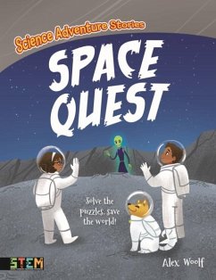 Science Adventure Stories: Space Quest - Woolf, Alex