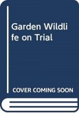 Garden Wildlife on Trial