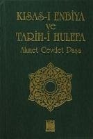 Kisas-i Enbiya ve Tarih-i Hulefa - Cevdet Pasa, Ahmet