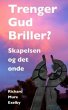 Trenger Gud Briller? (eBook, ePUB) - Bild 1
