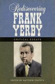 Rediscovering Frank Yerby (eBook, ePUB)