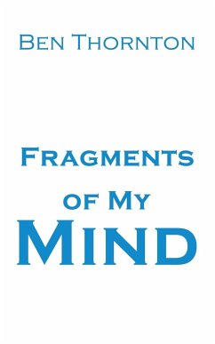 Fragments of My Mind - Thornton, Ben