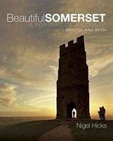 Beautiful Somerset - Hicks, Nigel