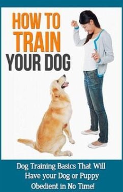 Cover How to Train Your Dog (eBook, ePUB)