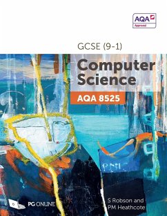 AQA GCSE Computer Science (9-1) 8525 - Robson, S; Heathcote, PM