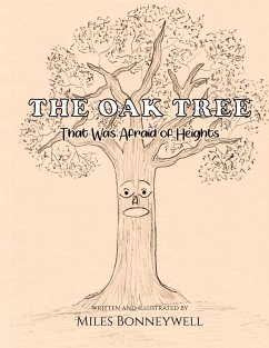 The Oak Tree That Was Afraid of Heights - Bonneywell, Miles