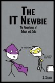 The IT Newbie: The Adventures of Selben and Soda (eBook, ePUB)