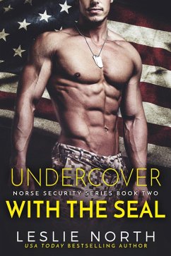 Undercover with the SEAL (Norse Security, #2) (eBook, ePUB) - North, Leslie