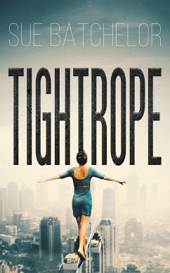 Tightrope - Batchelor, Sue