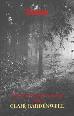 Dawn (The Scarlet Huntress, #1) (eBook, ePUB) - Gardenwell, Clair