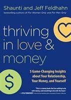 Thriving in Love and Money - Feldhahn, Jeff; Feldhahn, Shaunti