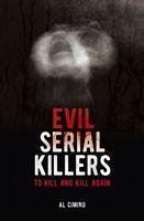 Evil Serial Killers - Cimino, Al