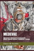 Medevac. Operaciones Militares de Aeroevacuación. Aspectos tácticos y fisiológicos. 2ª Edición. (eBook, ePUB)