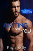 Igniting For You (Alpha Firefighters 1) (eBook, ePUB)