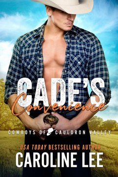 Cade's Convenience (Cowboys of Cauldron Valley, #2) (eBook, ePUB) - Lee, Caroline