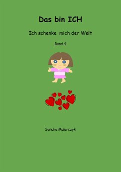 Das bin ICH (eBook, ePUB) - Mularczyk, Sandra