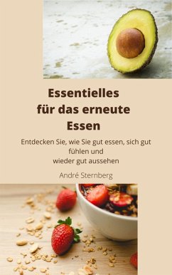 Essentielles für das erneute Essen (eBook, ePUB) - Sternberg, Andre