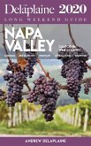 Napa Valley - The Delaplaine 2020 Long Weekend Guide (Long Weekend Guides) (eBook, ePUB)