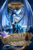 Sand & Snow (Chronicles of the Bat, #3) (eBook, ePUB)