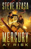 Mercury At Risk (Mercury Hale, #3) (eBook, ePUB) Mercury At Risk (Mercury Hale, #3) (eBook, ePUB)
