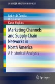 Marketing Channels and Supply Chain Networks in North America (eBook, PDF)
