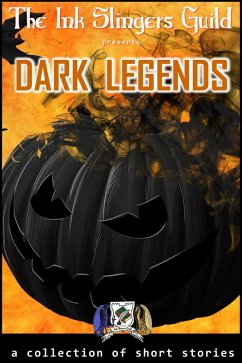 Dark Legends (Collection of Short Stories) (eBook, ePUB) - Barry, Lisa; Cargile, Anne; Rubin, Alanna J.; Scott, Brandon; Matlock, Desiree; Paquette, Jm; Dragonbeck, Nicole; Matlock, Rhiannon; Lance, Erika