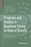 Progress and Visions in Quantum Theory in View of Gravity (eBook, PDF)