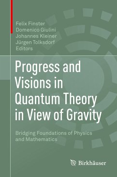 Progress and Visions in Quantum Theory in View of Gravity (eBook, PDF)