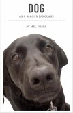Dog As A Second Language (eBook, ePUB)