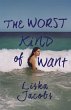The Worst Kind of Want (eBook, ePUB) - Bild 1