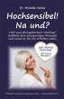 Hochsensibel! Na und? - Bild 1