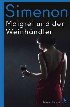 Maigret und der Weinhändler / Kommissar Maigret Bd.71 - Simenon, Georges