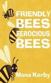 Friendly Bees, Ferocious Bees (eBook, ePUB)
