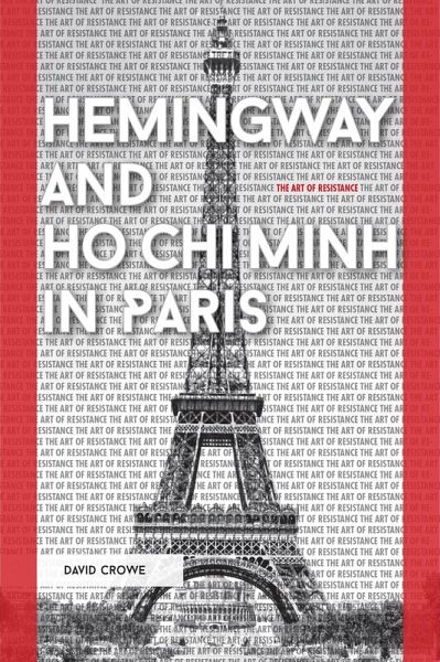 Hemingway and Ho Chi Minh in Paris (eBook, ePUB) Hemingway and Ho Chi Minh in Paris (eBook, ePUB)