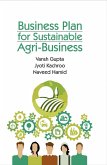 Business Plan for Sustainable Agri-Business (eBook, ePUB) Business Plan for Sustainable Agri-Business (eBook, ePUB)