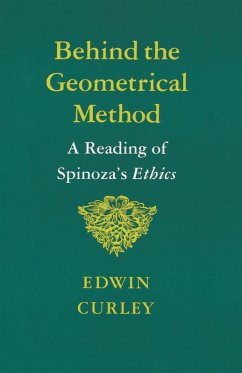 Behind the Geometrical Method (eBook, ePUB) - Curley, Edwin