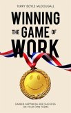 Winning the Game of Work (eBook, ePUB)