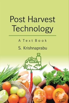 Post Harvest Technology A Text Book (eBook, ePUB) - Krishnaprabu, S.