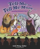 Tell Me-Tell Me More.... Amazing Animals A to Z (eBook, ePUB)