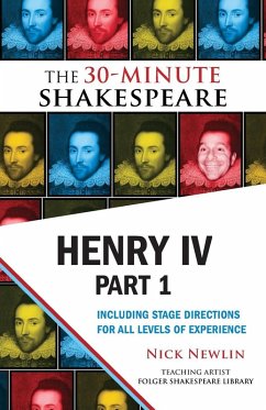 Henry IV, Part 1: The 30-Minute Shakespeare (eBook, ePUB) - Shakespeare, William
