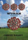 THE WUHAN CONSPIRACY (eBook, ePUB)