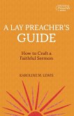 Lay Preacher's Guide (eBook, ePUB)