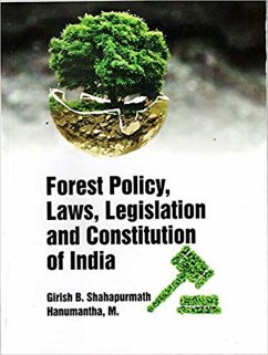 Cover Forest Policy, Laws, Legislation And Constitution Of India (eBook, ePUB)