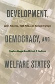 Development, Democracy, and Welfare States (eBook, ePUB)