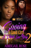 Saving A Good Girl 2 (eBook, ePUB) Saving A Good Girl 2 (eBook, ePUB)