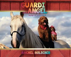 Guardi and Angel work on the Ranch - Holscher, Rachel