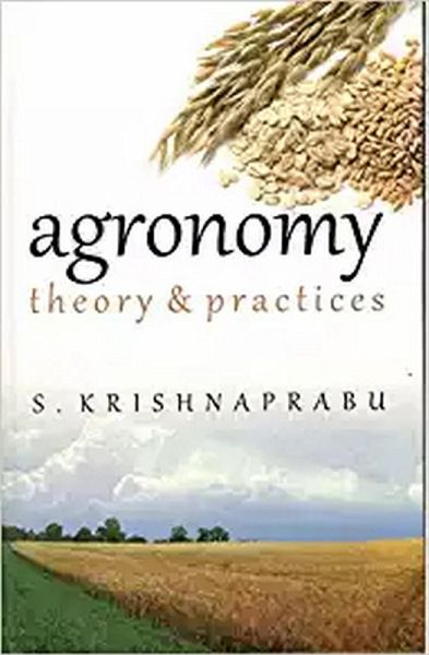 Agronomy: Theory & Practices (eBook, ePUB) Agronomy: Theory & Practices (eBook, ePUB)