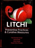 Litchi: Preventive Practices & Curative Measures (eBook, ePUB) Litchi: Preventive Practices & Curative Measures (eBook, ePUB)