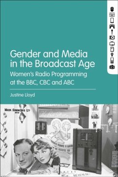 Gender and Media in the Broadcast Age - Lloyd, Dr. Justine (Macquarie University, Australia)